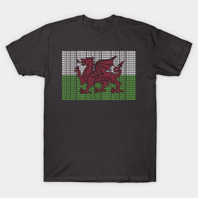 Wales Golf Madrid - Flag T-Shirt by jonrjones